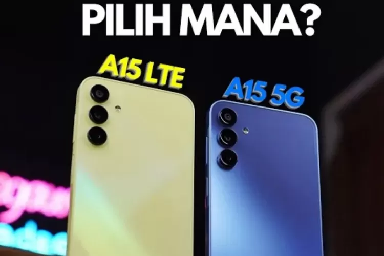 Samsung Galaxy A15 Miliki Banyak Variasi Pilihan, Yuk Kita Bahas